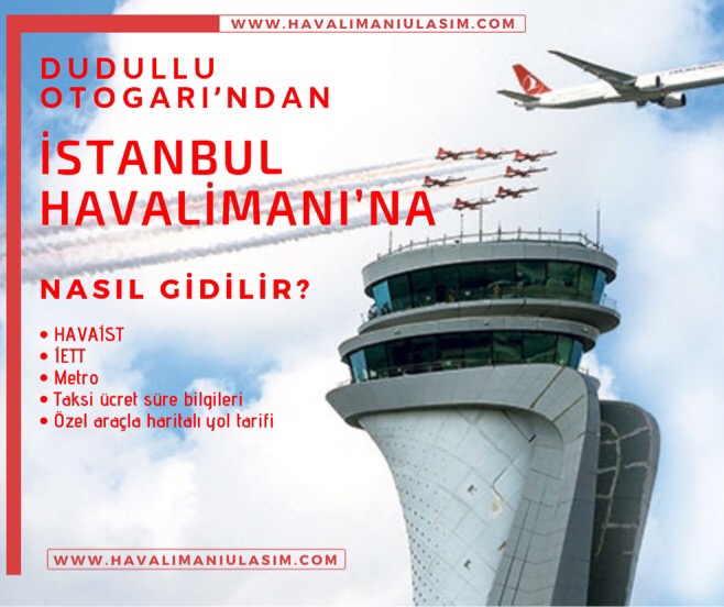 Dudullu'dan İstanbul Havalimanı'na Metro İle Gidilir Mi?