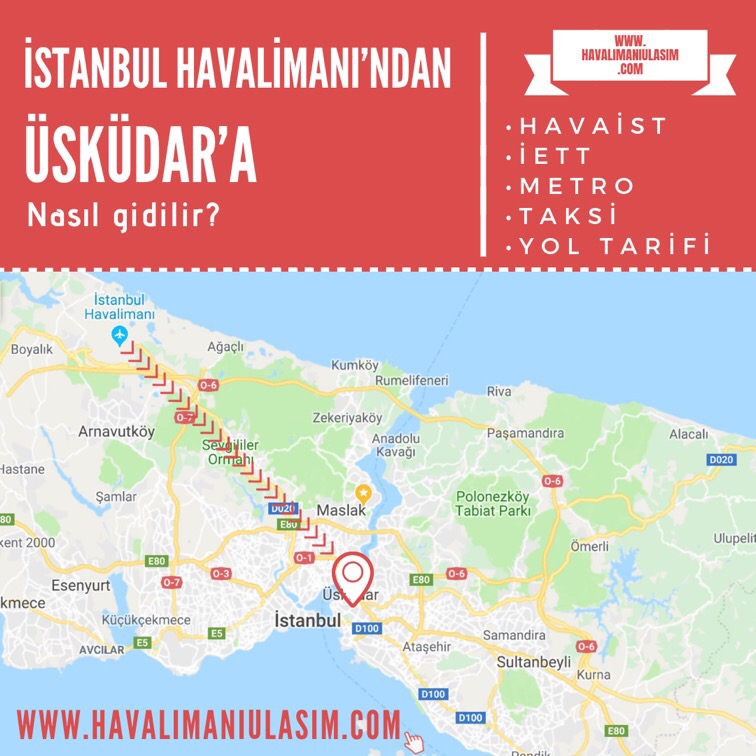 İstanbul Havalimanı'ndan Üsküdar'a HAVAİST/HAVAŞ Var mı?, İstanbul Havalimanı'ndan Üsküdar'a Metro ile Gidilir mi? İstanbul Havalimanı Üsküdar Ulaşım Bilgileri