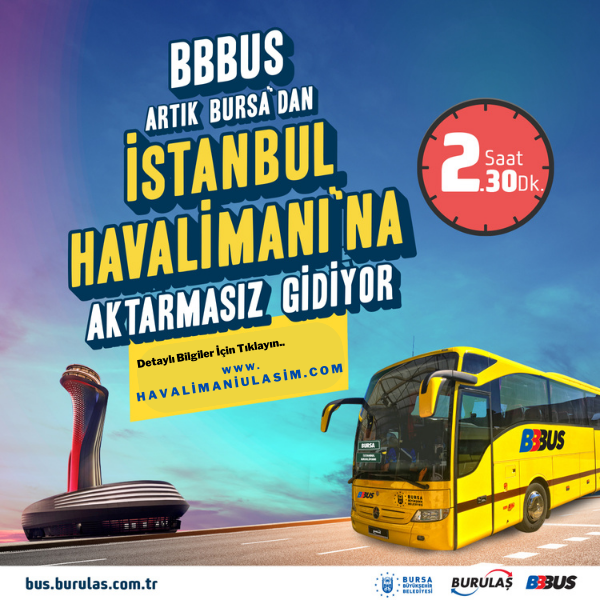 Bursa İstanbul Havalimanı Bursa Otobüs - Burulaş İstanbul Havalimanı